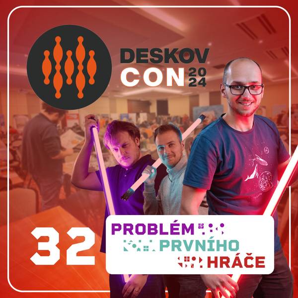 Problém prvního hráče - podcast o stolních hrách